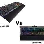 Corsair k70 vs k95