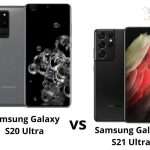 Samsung Galaxy S20 Ultra vs S21 Ultra