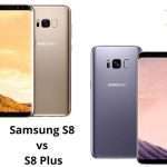 Samsung S8 vs S8 Plus